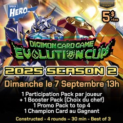 Digimon Evolution Cup 2025 Vol. 2 - premium event – Samedi le 7 Septembre à 13h